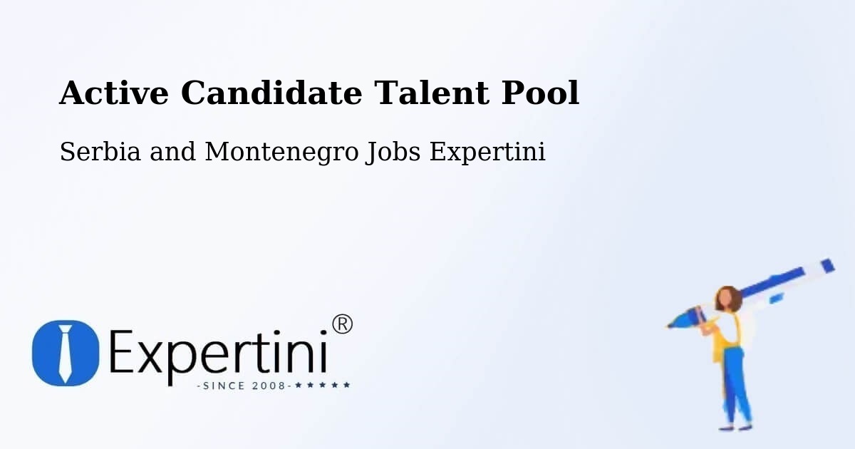 Active Candidate Talent Pool – Warwick - Serbia and Montenegro Jobs Expertini
