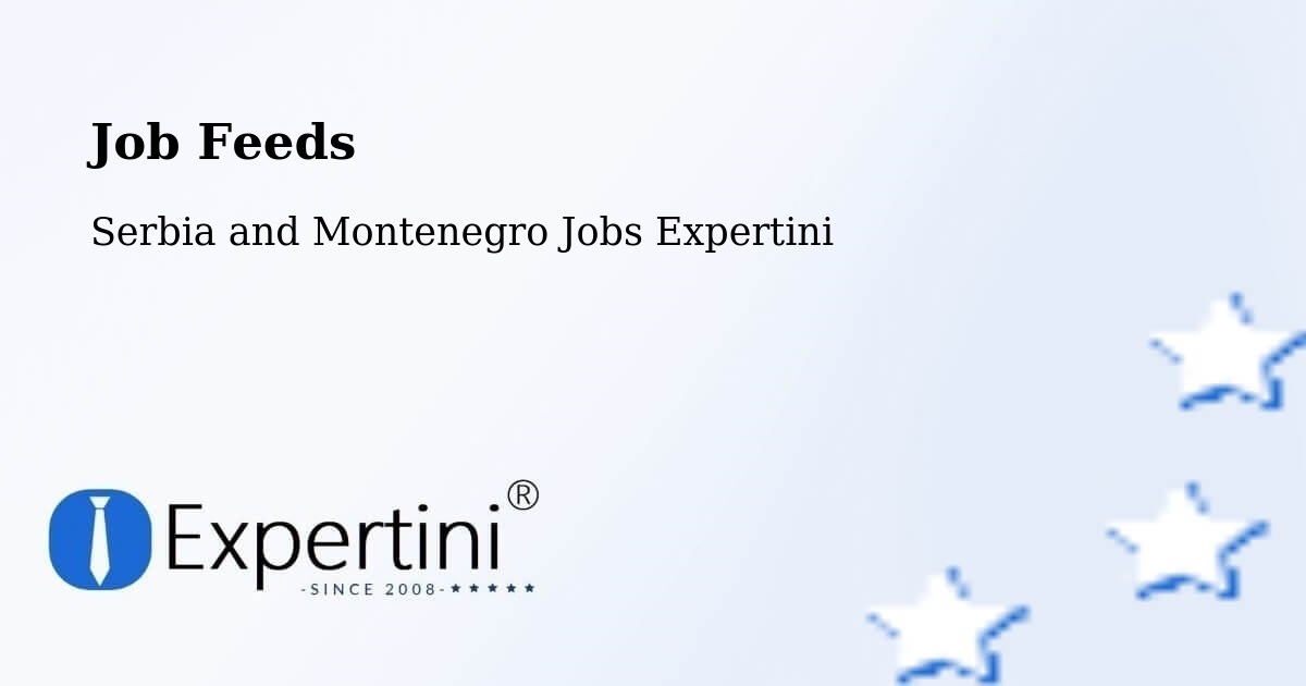 Job Listings Feed – Warwick - Serbia and Montenegro Jobs Expertini