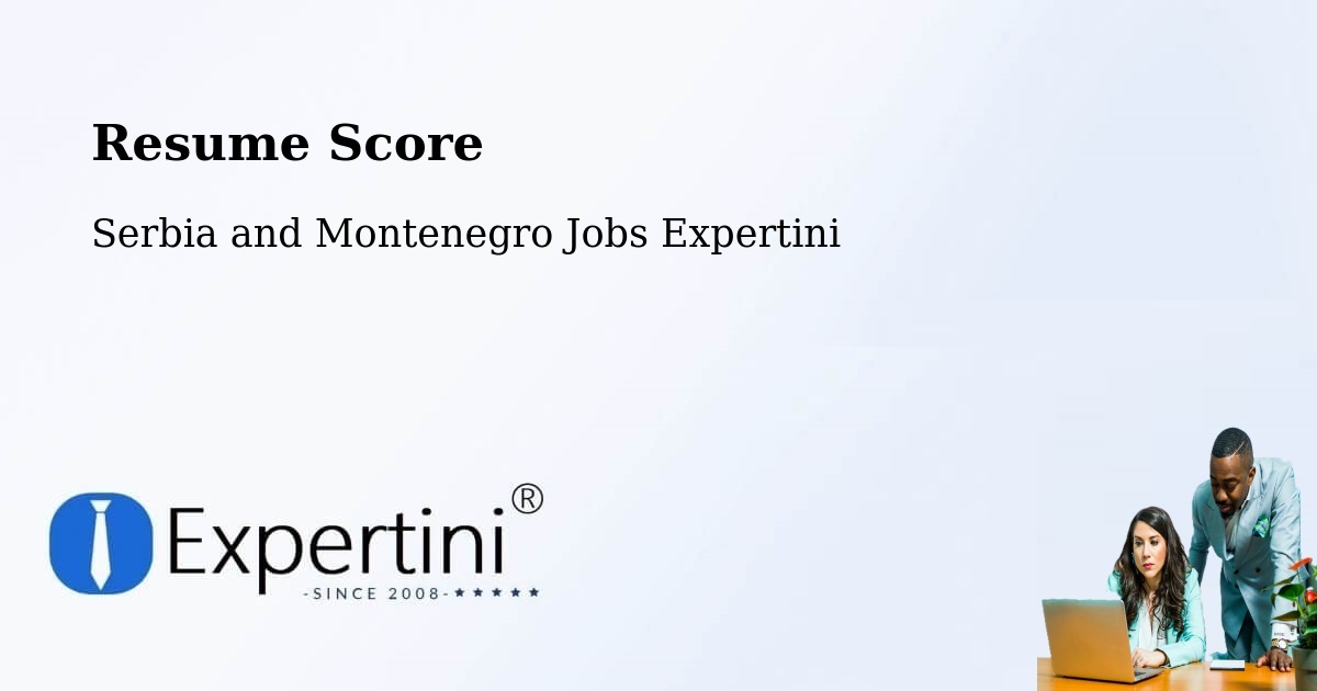 Resume Score & Job Description Match Tool – Warwick - Serbia and Montenegro Jobs Expertini
